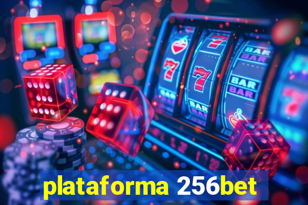 plataforma 256bet